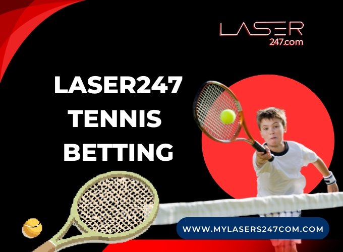 laser247 tennis betting