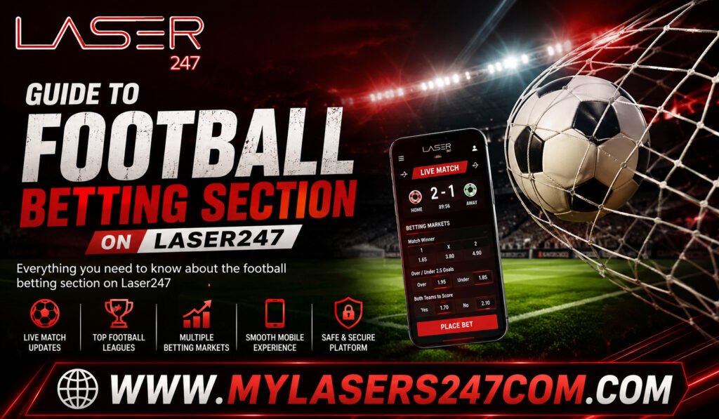 Guide to Football Betting Section on Laser247