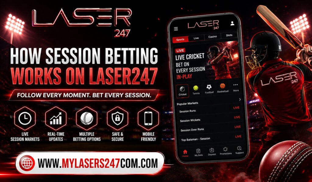 How Session Betting Works on Laser247