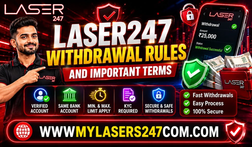 Laser247 Withdrawal Rules and Important Terms